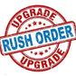 
RUSH YOUR ORDER!  This rushes the processing, print, clean, cure to get your order out a lot sooner!